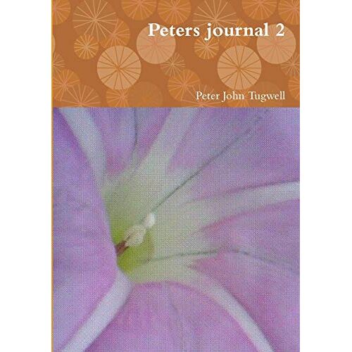 Tugwell, Peter John – Peters journal 2