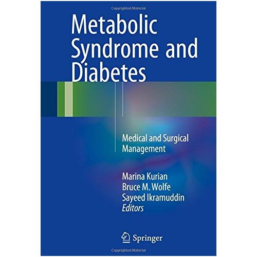 Marina Kurian – Metabolic Syndrome and Diabetes: Medical and Surgical Management