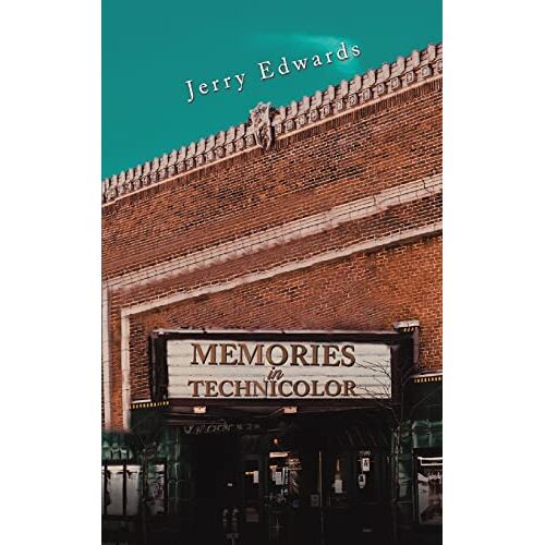 Jerry Edwards - Memories in Technicolor