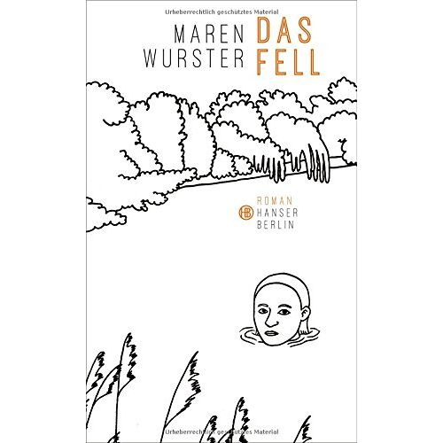 Maren Wurster – GEBRAUCHT Das Fell: Roman – Preis vom 08.01.2024 05:55:10 h