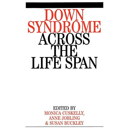 Monica Cuskelly – Down Syndrome Across the Life Span