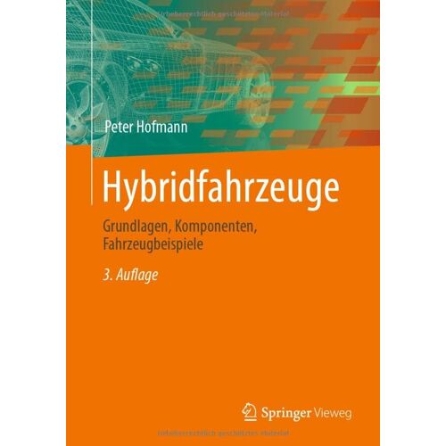 Peter Hofmann – Hybridfahrzeuge: Grundlagen, Komponenten, Fahrzeugbeispiele