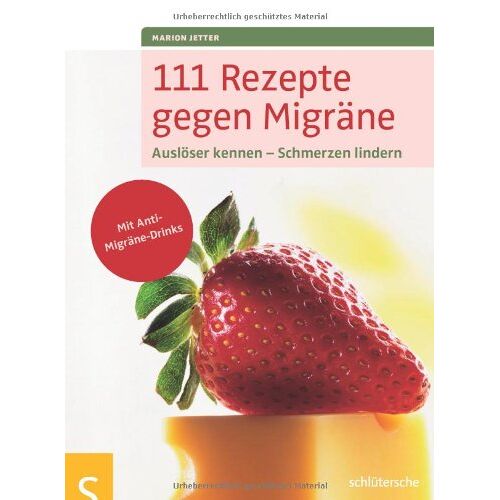 Marion Jetter – GEBRAUCHT 111 Rezepte gegen Migräne: Auslöser kennen – Schmerzen lindern. Mit Anti-Migräne-Drinks – Preis vom 20.12.2023 05:52:08 h