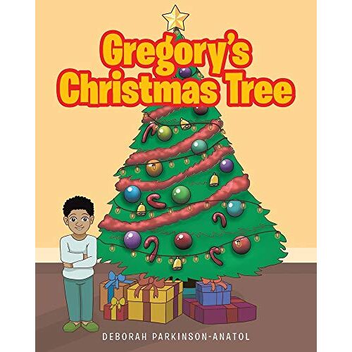 Deborah Parkinson-Anatol – Gregory’s Christmas Tree