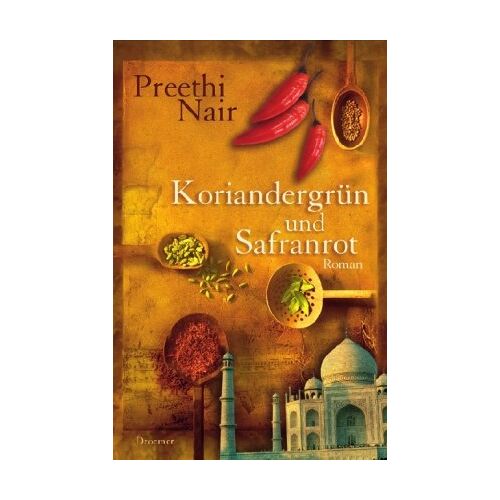 Preethi Nair – GEBRAUCHT Koriandergrün und Safranrot: Roman – Preis vom 04.01.2024 05:57:39 h