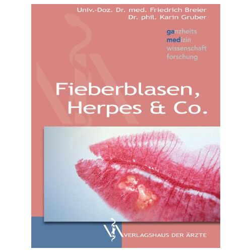 Friedrich Breier – GEBRAUCHT Fieberblasen, Herpes & Co – Preis vom 20.12.2023 05:52:08 h