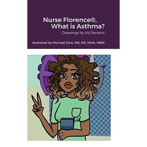 Michael Dow – Nurse Florence®, What is Asthma?