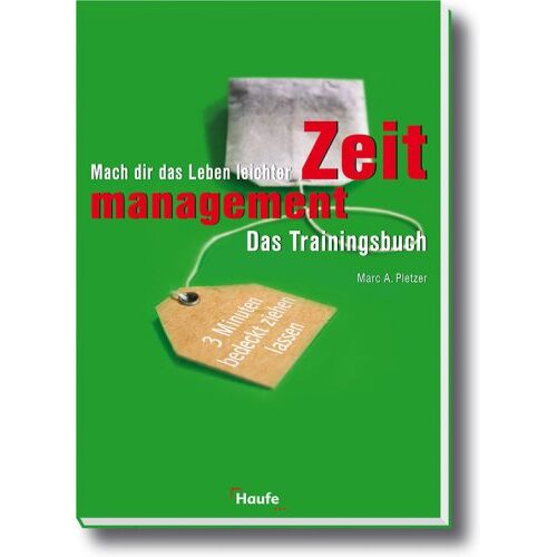 Pletzer, Marc A. – GEBRAUCHT Zeitmanagement – Das Trainingsbuch. Mach dir das Leben leichter – Preis vom 09.01.2024 05:48:39 h