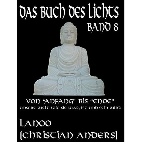 Christian Anders – Das Buch des Lichts, Band 8