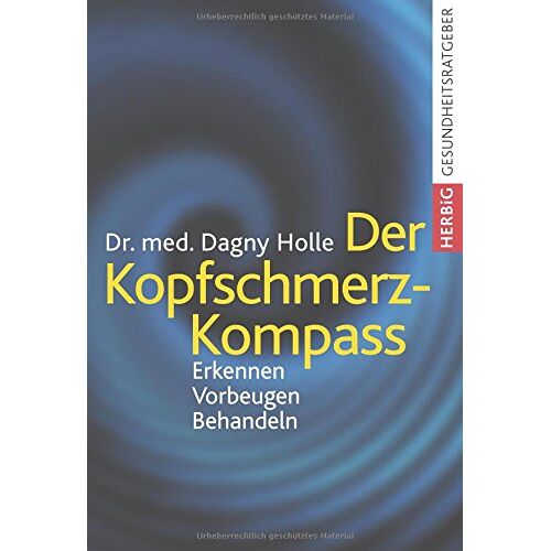 Dagny Holle – GEBRAUCHT Dr Kopfschmerz-Kompass – Preis vom 08.01.2024 05:55:10 h