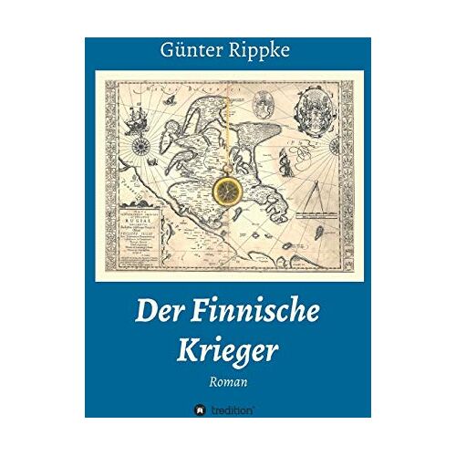 Günter Rippke – Der Finnische Krieger