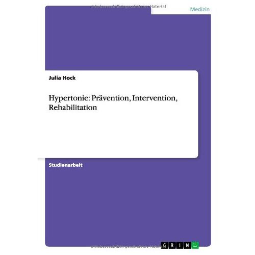 Julia Hock – Hypertonie: Prävention, Intervention, Rehabilitation