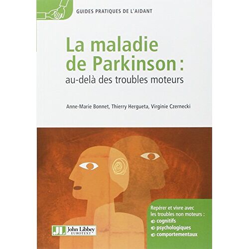 Thierry Hergueta – GEBRAUCHT La Maladie De Parkinson: Au-delà Des Troubles Moteurs – Preis vom 08.01.2024 05:55:10 h