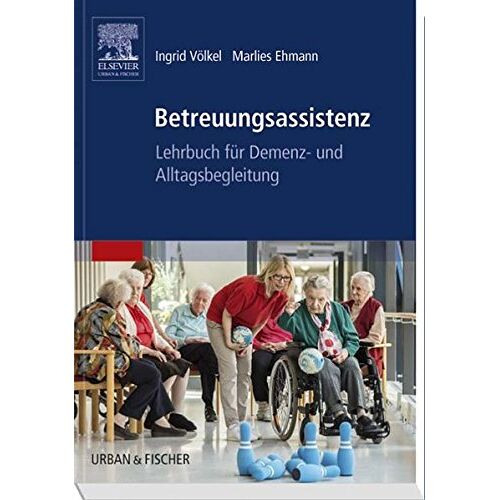 Ingrid Völkel – GEBRAUCHT Betreuungsassistenz: Lehrbuch für Demenz- und Alltagsbegleitung – Preis vom 08.01.2024 05:55:10 h