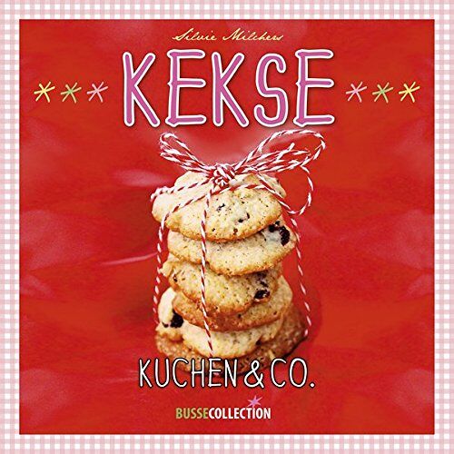 Silvie Milchers – GEBRAUCHT Kekse Kuchen & Co. – Preis vom 08.01.2024 05:55:10 h