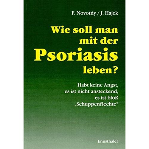 Jaroslav Hajek – GEBRAUCHT Wie soll man mit der Psoriasis leben: Habt keine Angst, es ist nicht ansteckend, es ist bloss Schuppenflechte – Preis vom 08.01.2024 05:55:10 h