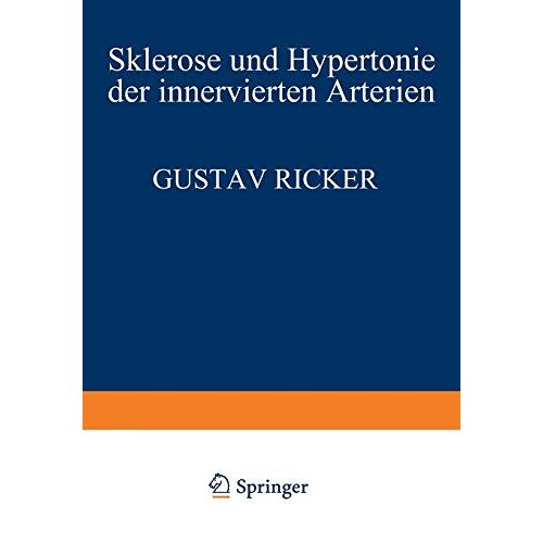 Gustav Ricker – Sklerose und Hypertonie der Innervierten Arterien