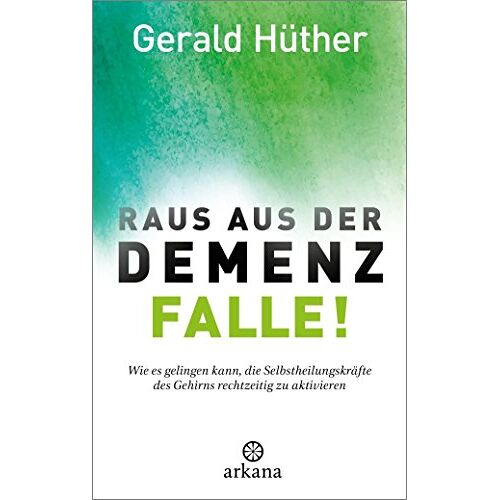 Gerald Hüther – GEBRAUCHT Raus aus der Demenz-Falle!: Wie es gelingen kann, die Selbstheilungskräfte des Gehirns rechtzeitig zu aktivieren – Preis vom 08.01.2024 05:55:10 h