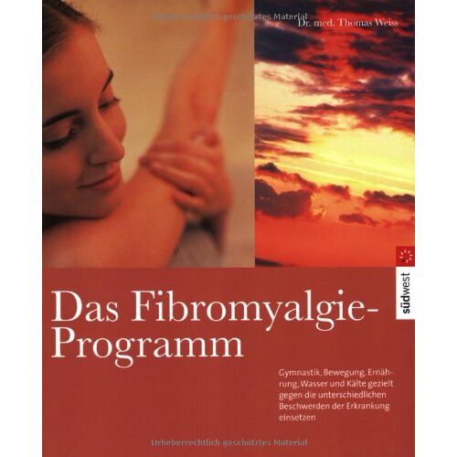 Thomas Weiß – GEBRAUCHT Endlich wieder schmerzfrei. Das Fibromyalgie-Programm – Preis vom 20.12.2023 05:52:08 h