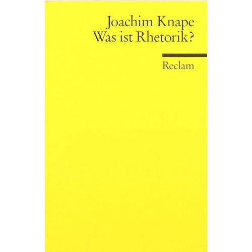 Joachim Knape – GEBRAUCHT Was ist Rhetorik? – Preis vom 22.12.2023 05:50:38 h