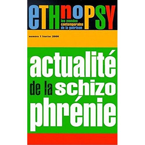 Collectif – GEBRAUCHT ETHNOPSY N°1 FEVRIER 2000 : ACTUALITE DE LA SCHIZOPHRENIE – Preis vom 20.12.2023 05:52:08 h