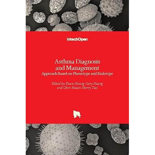 Huang, Kuan-Hsiang Gary – Approach Based on Phenotype and EndotypeAsthma Diagnosis and Management