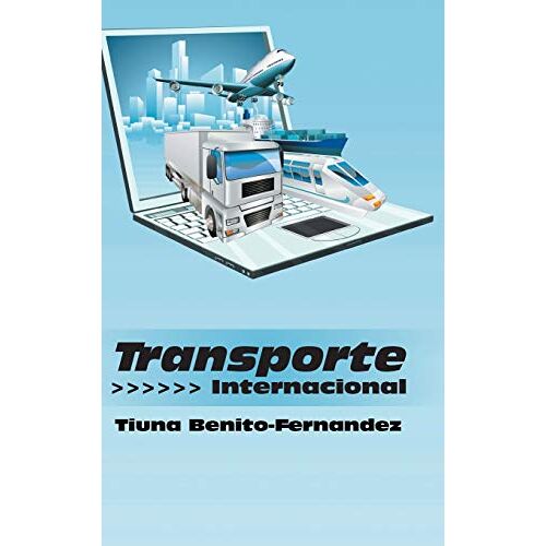 Fernandez, Tiuna Benito – Transporte Internacional