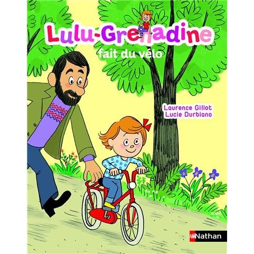 Laurence Gillot – GEBRAUCHT Lulu-Grenadine fait du vélo – Preis vom 04.01.2024 05:57:39 h