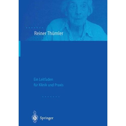 Reiner Thümler – Morbus Parkinson: Ein Leitfaden für Klinik und Praxis