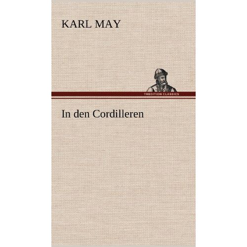 Karl May – In den Cordilleren