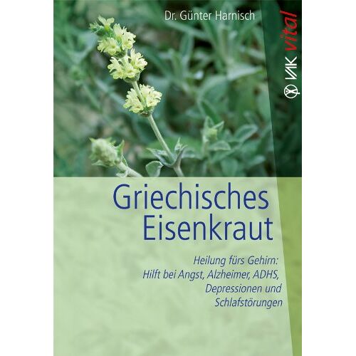 Günter Harnisch – GEBRAUCHT Griechisches Eisenkraut: Heilung für’s Gehirn: Hilft bei Angst, Alzheimer, ADHS, Depressionen und Schlafstörungen – Preis vom 08.01.2024 05:55:10 h