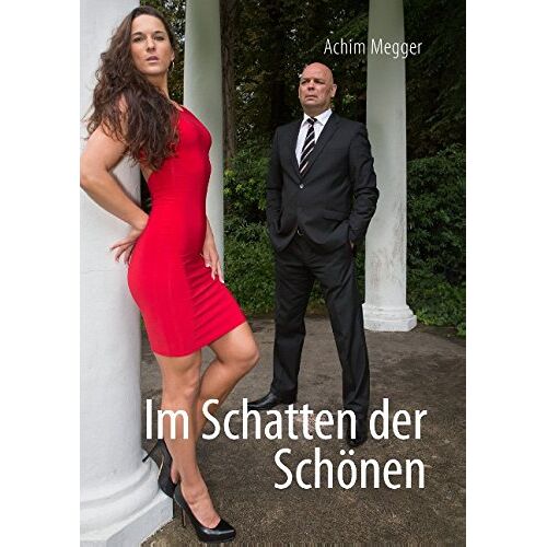 Achim Megger – Im Schatten der Schönen