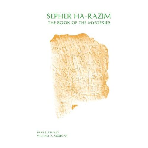 Morgan, Michael A. – Sepher Ha-Razim: The Book of Mysteries (Texts and Translations, Band 25)