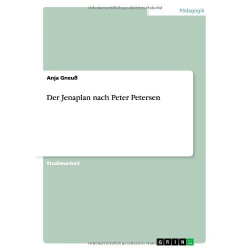 Anja Gneuß – Der Jenaplan nach Peter Petersen