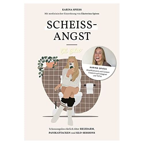 Karina Spiess – GEBRAUCHT Scheiß-Angst: Schonungslos ehrlich über Reizdarm, Panikattacken und Klo-Sessions von Karina Spiess: mit medizinischer Einordnung von Ekaterina Spiess – Preis vom 20.12.2023 05:52:08 h