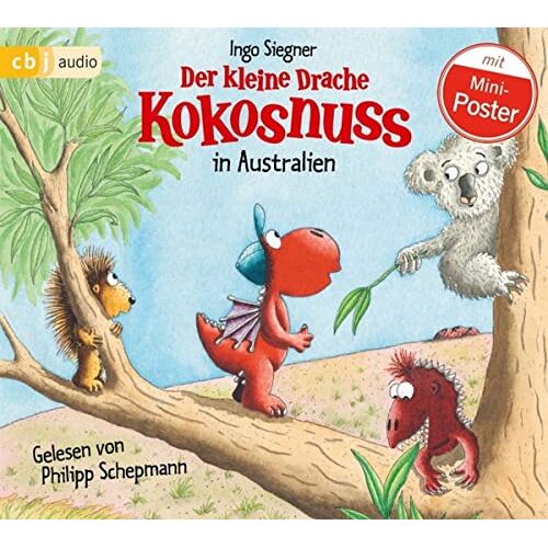 Ingo Siegner – Der kleine Drache Kokosnuss in Australien: CD Standard Audio Format, Lesung. Ungekürzte Ausgabe (Die Abenteuer des kleinen Drachen Kokosnuss, Band 30)