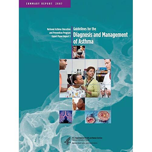 Department Of Health And Human Services – Guidelines for the Diagnosis and Management of Asthma: National Asthma Education and Prevention Program – Expert Panel Report 3