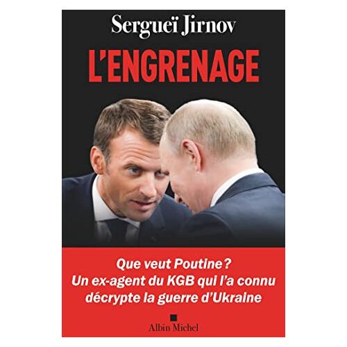 Sergueï Jirnov – GEBRAUCHT L’Engrenage: Que veut Poutine ? – Preis vom 04.01.2024 05:57:39 h