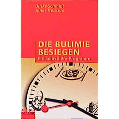 Ulrike Schmidt – GEBRAUCHT Die Bulimie besiegen: Ein Selbsthilfe-Programm (campus concret) – Preis vom 20.12.2023 05:52:08 h