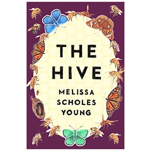 Young, Melissa Scholes – The Hive