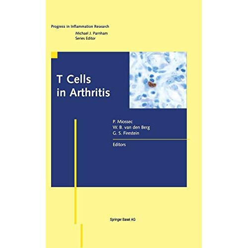 P. Miossec – T Cells in Arthritis (Progress in Inflammation Research)