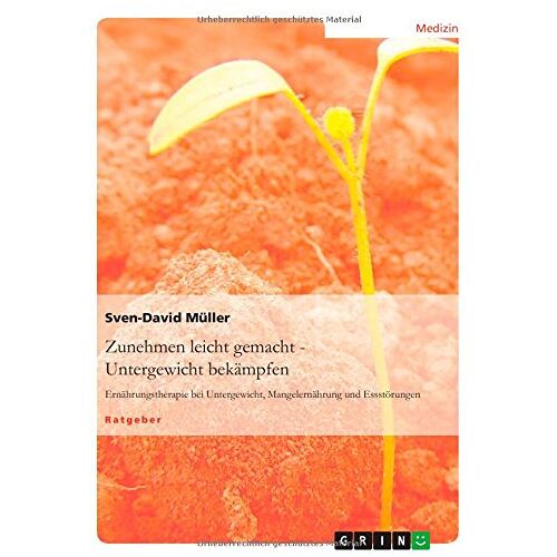 Sven-David Müller – GEBRAUCHT Zunehmen leicht gemacht – Untergewicht bekämpfen: Ernährungstherapie bei Untergewicht, Mangelernährung und Essstörungen – Preis vom 20.12.2023 05:52:08 h