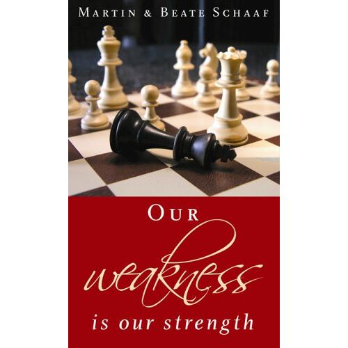 Martin Schaaf – GEBRAUCHT Our weakness is our strength – Preis vom 08.01.2024 05:55:10 h