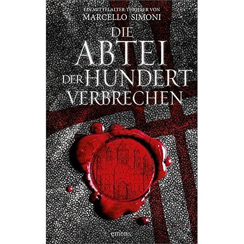 Marcello Simoni – GEBRAUCHT Die Abtei der hundert Verbrechen: Mittelalter-Thriller (Lapis exilii) – Preis vom 20.12.2023 05:52:08 h