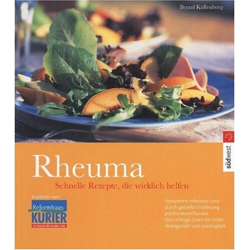 Bernd Küllenberg – GEBRAUCHT Rheuma: Schnelle Rezepte, die wirklich helfen – Preis vom 08.01.2024 05:55:10 h