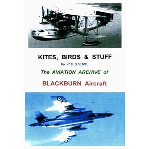 P.D. Stemp – Kites, Birds & Stuff – BLACKBURN Aircraft.