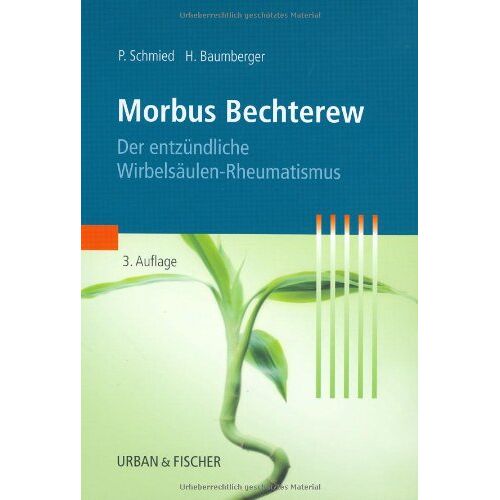 Paul Schmied – GEBRAUCHT Morbus Bechterew: Der entzündliche Wirbelsäulen-Rheumatismus – Preis vom 08.01.2024 05:55:10 h