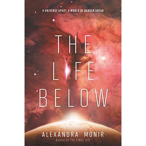 Alexandra Monir – The Life Below (Final Six, Band 2)