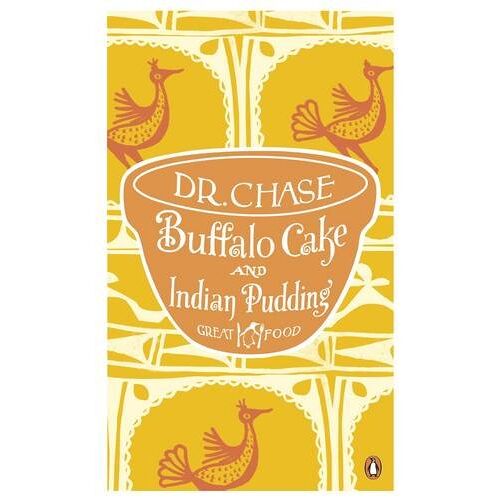 Chase, Dr A. W. – GEBRAUCHT Buffalo Cake and Indian Pudding – Preis vom 08.01.2024 05:55:10 h