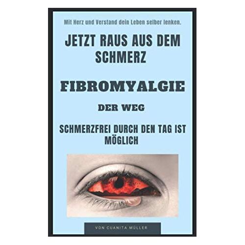 Cuanita Müller – GEBRAUCHT Fibromyalgie – Raus aus dem Schmerz: Schmerzfrei durch den Tag ist möglich! – Preis vom 20.12.2023 05:52:08 h